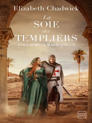 cover image of La Soie des Templiers